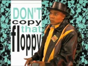 Don't copy that floppy Don't copy that floppy